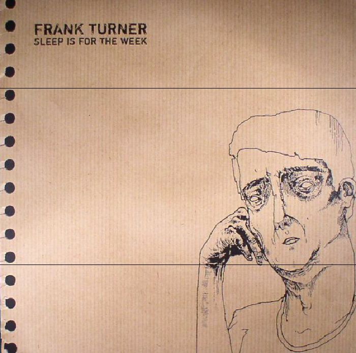 Frank Turner Sleep Is For The Week: Tenth Anniversary Edition