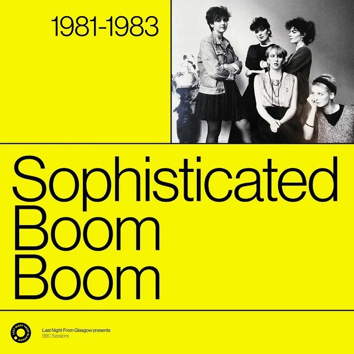 Sophisticated Boom Boom BBC Sessions 1981 1983