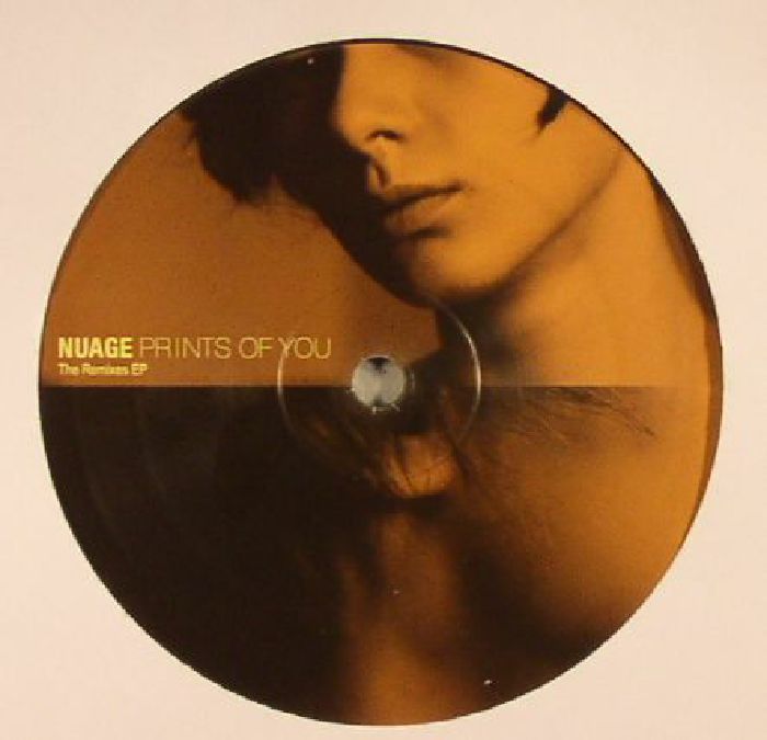 Nuage Prints Of You: The Remixes EP