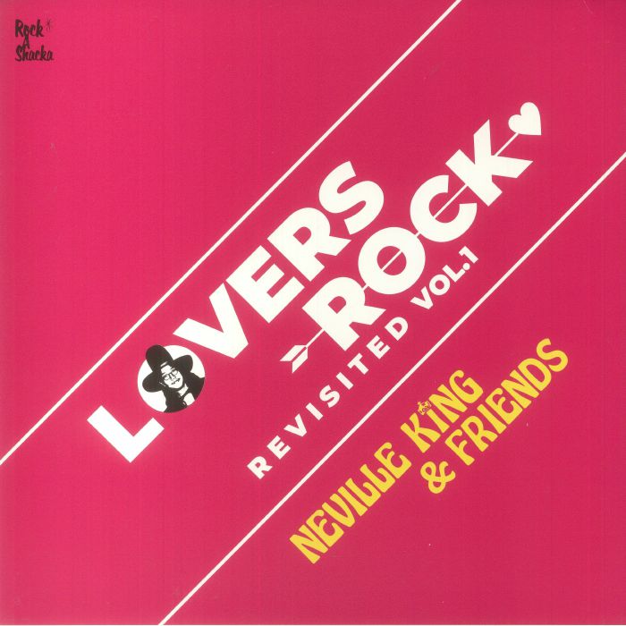 Neville King Lovers Rock Revisited Vol 1