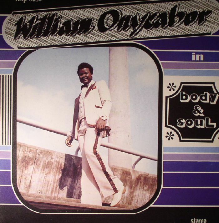 William Onyeabor Body and Soul (remastered)