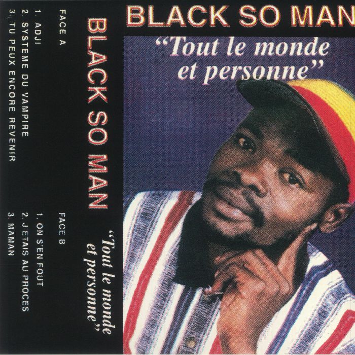 Black So Man Tout Le Monde Et Personne