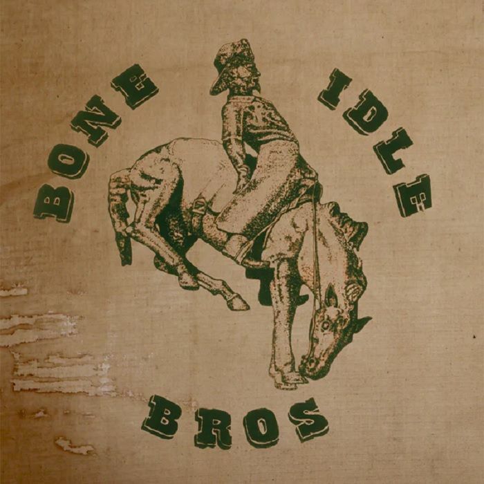 Bone Idle Bros Bone Idle Bros