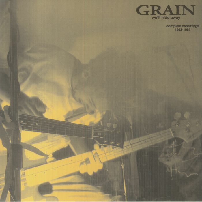 Grain Well Hide Away: Complete Recordings 1993 1995