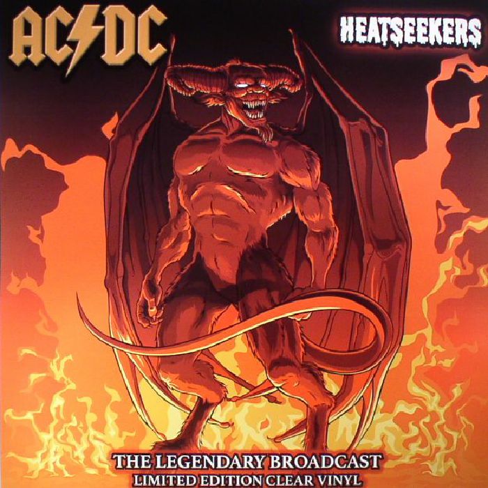 Ac | Dc Heatseekers: The Legendary Broadcast