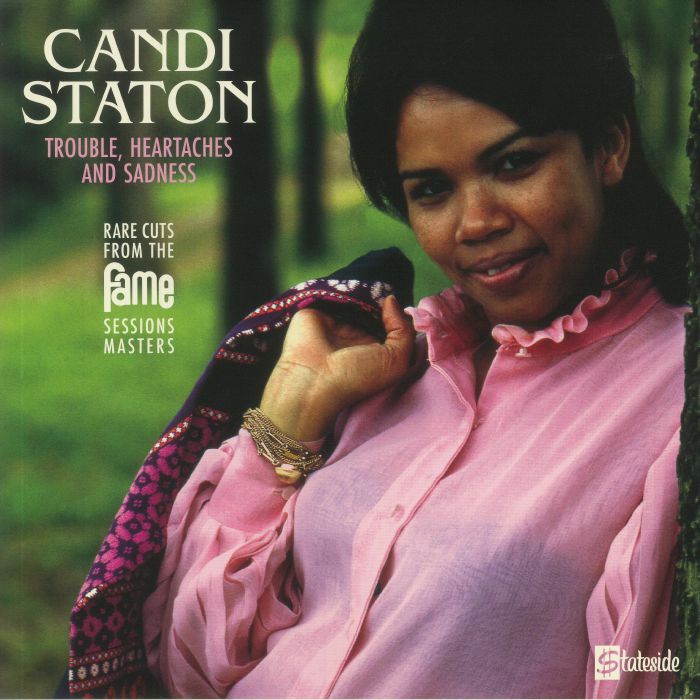 Candi Staton Trouble Heartaches and Sadness: Rare Cuts From The Lost Fame Sessions Masters (Record Store Day RSD 2021)