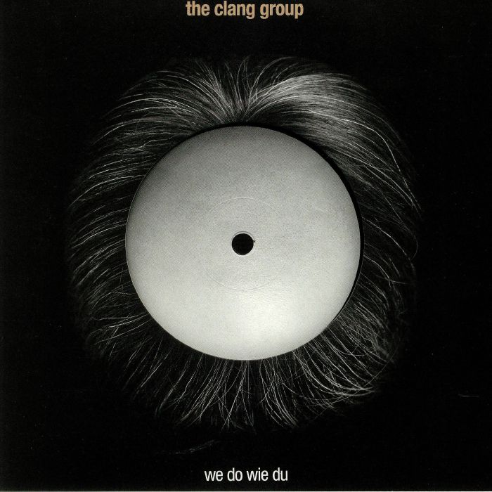 The Clang Group We Do Wie Du (Record Store Day 2019)
