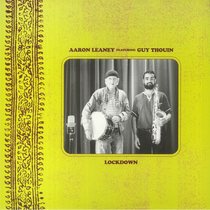 Aaron Leaney | Guy Thouin Lockdown