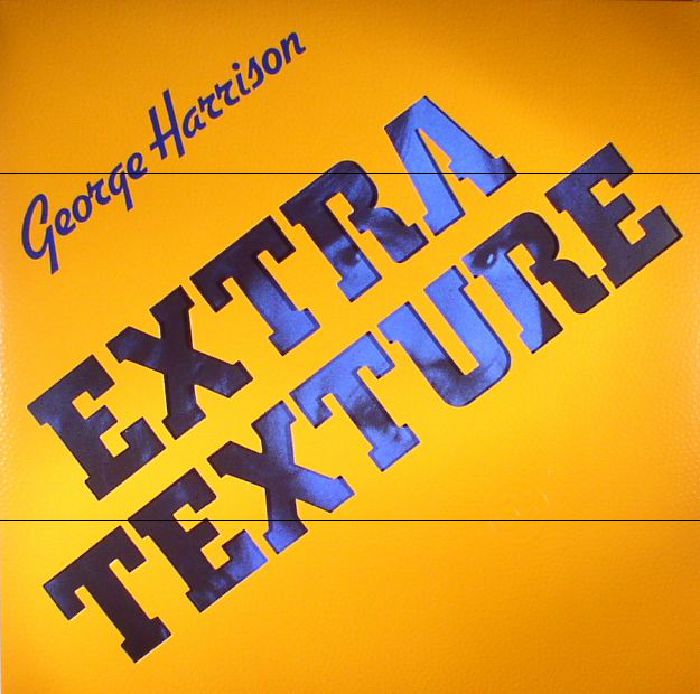 George Harrison Extra Texture (remastered)