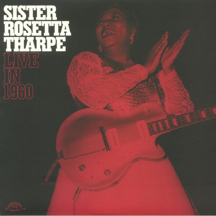 Sister Rosetta Tharpe – Live In 1960 vinyl cover