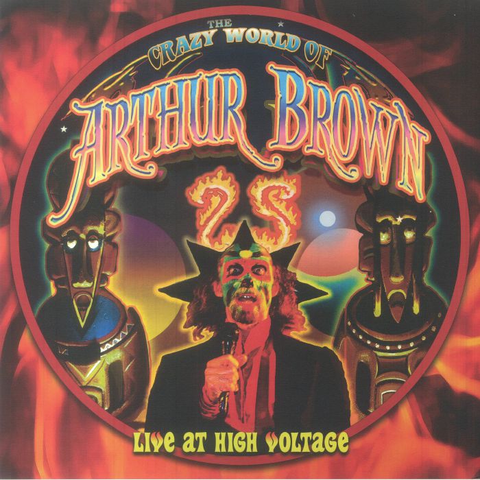 The Crazy World Of Arthur Brown Live At High Voltage
