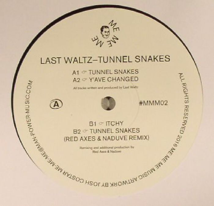 Last Waltz Tunnel Snakes