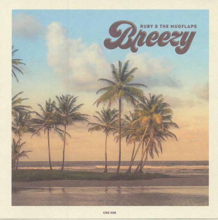 Ruby and The Mudflaps – Breezy vinyl cover