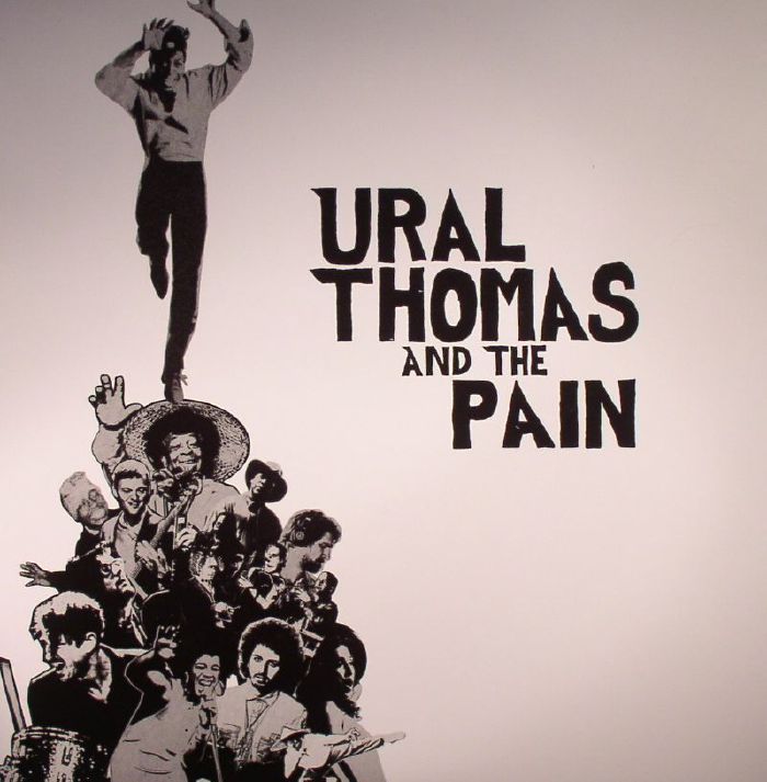 Ural Thomas | The Pain Ural Thomas and The Pain