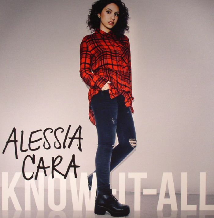Alessia Cara Know It All