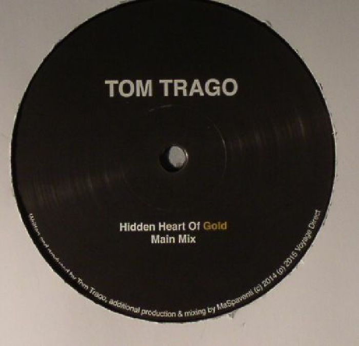 Tom Trago Hidden Heart Of Gold