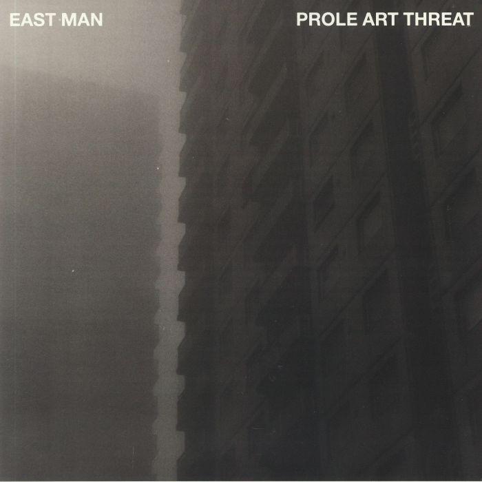 East Man Prole Art Threat