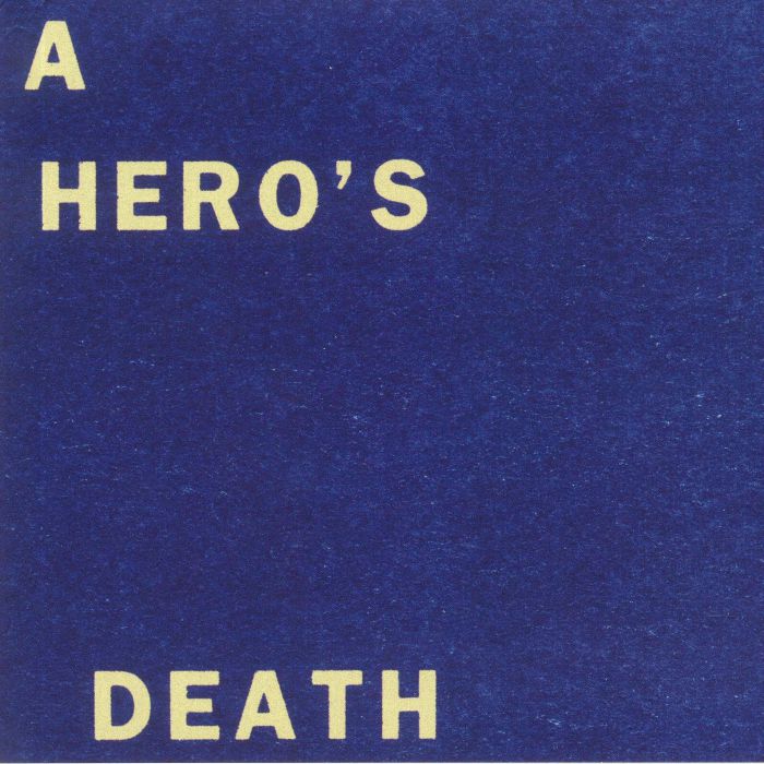 Fontaines Dc – A Heros Death vinyl cover