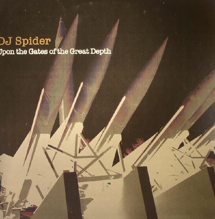 DJ Spider Upon The Gates Of The Great Depth