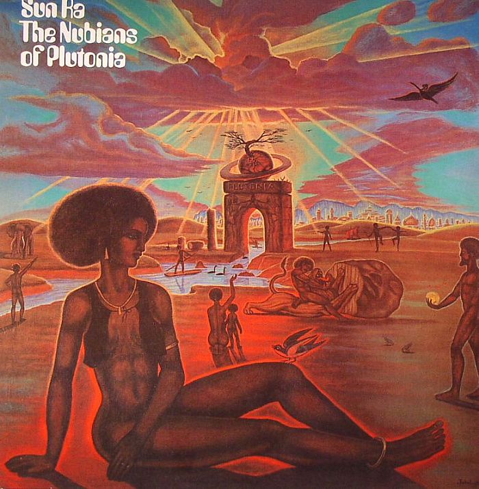 Sun Ra The Nubians Of Plutonia (remastered)