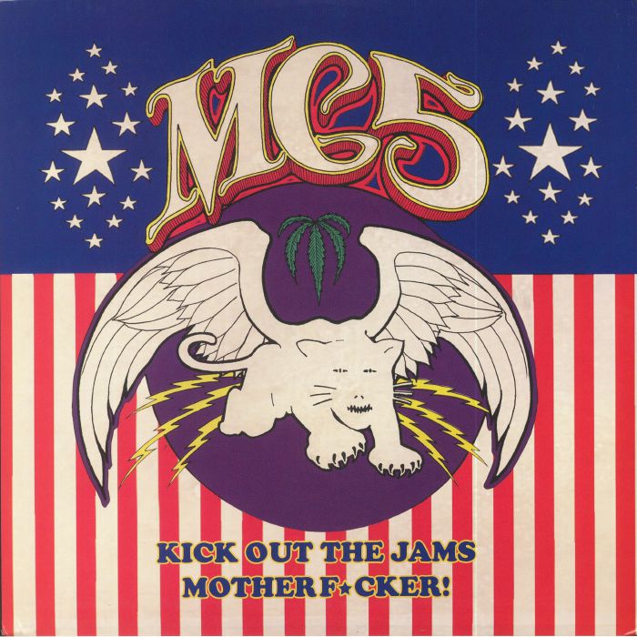 Mc5 Kick Out The Jams Motherf*cker! (reissue)