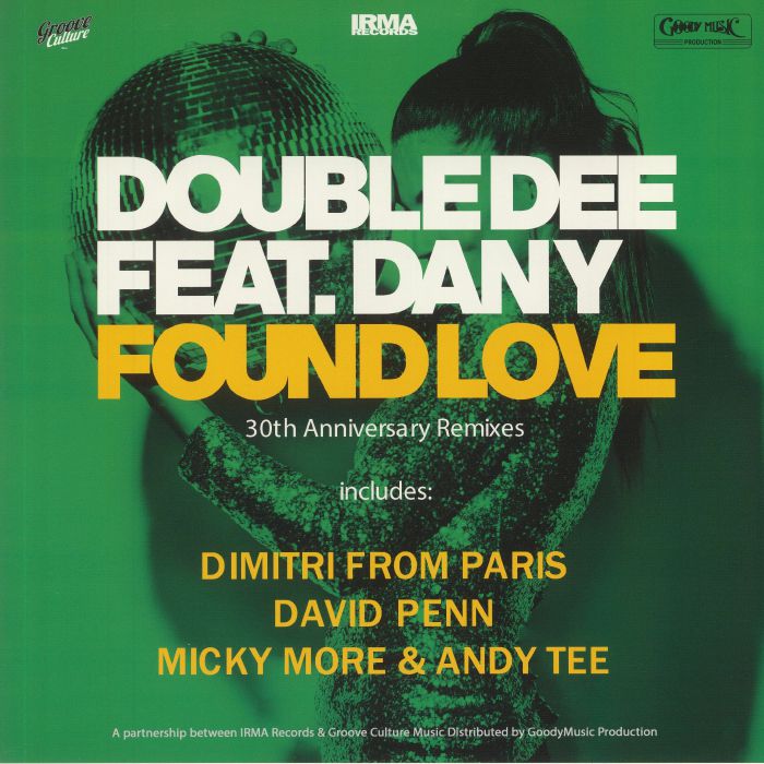 Double Dee | Dany Found Love: 30th Anniversary remixes