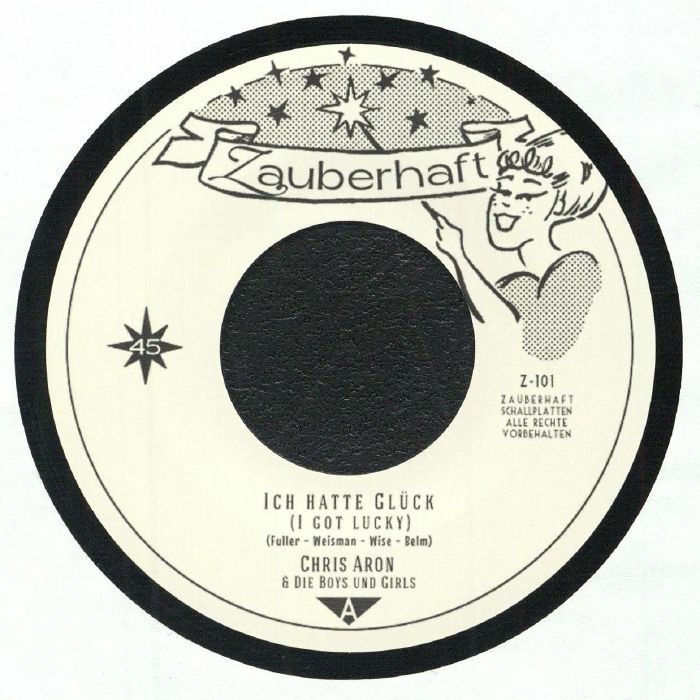 Chris Aron | Die Boys Und Girls – Ich Hatte Gluck (I Got Lucky) vinyl cover