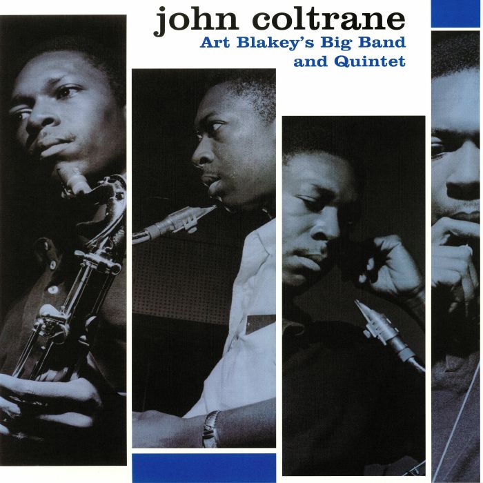 John Coltrane Art Blakeys Big Band & Quintet