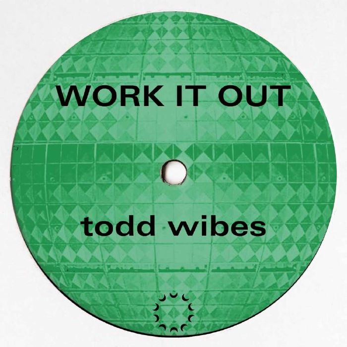 Todd Wibes – Work It Out vinyl cover