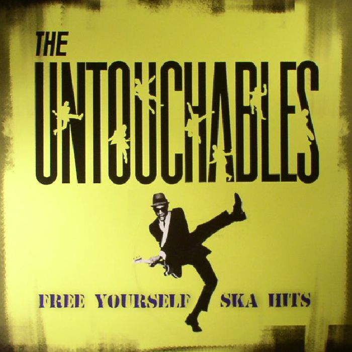 The Untouchables Free Yourself: Ska Hits