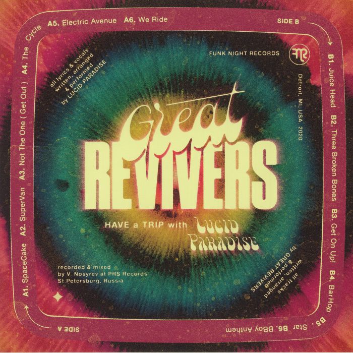 Great Revivers Have A Trip With Lucid Paradise