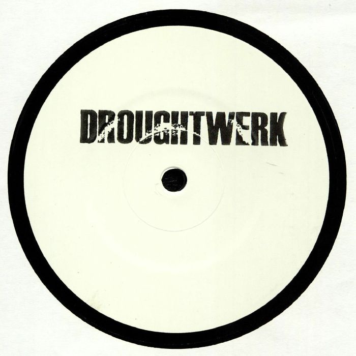 Droughtwerk Exit Burdock EP