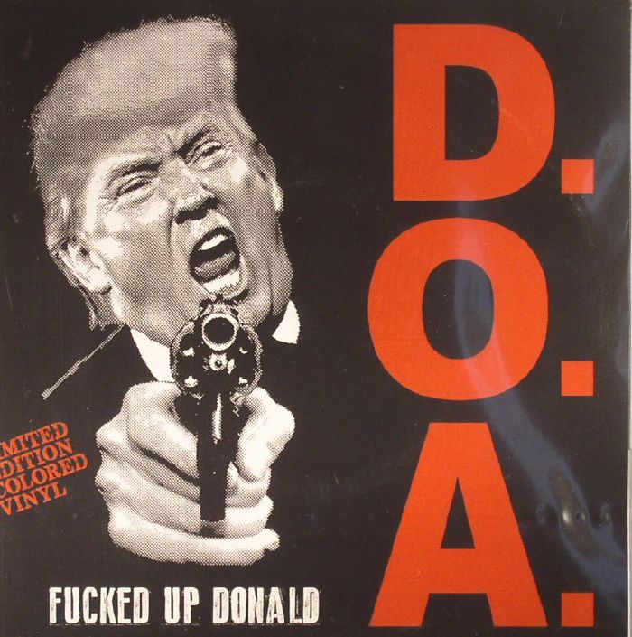 Doa – Fucked Up Donald vinyl cover