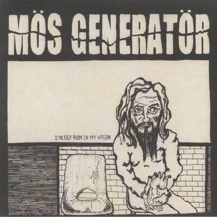 Mos Generator – Ive Got Room In My Wagon vinyl cover