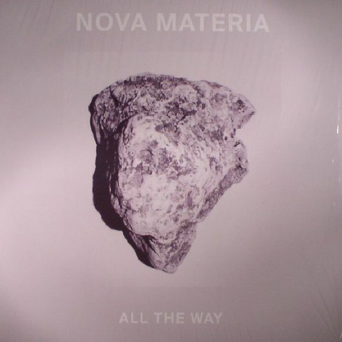 Nova Materia All The Way