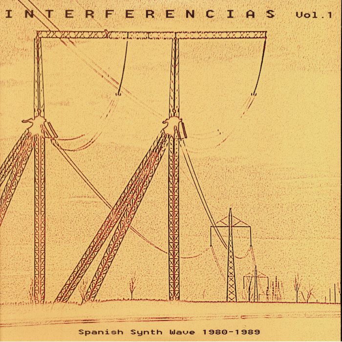 Various Artists Interferencias Vol 1: Spanish Synth Wave 1980 1989