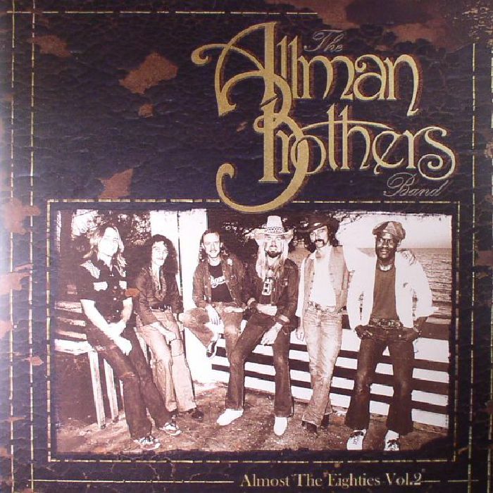 The Allman Brothers Band Almost The Eighties Vol 2