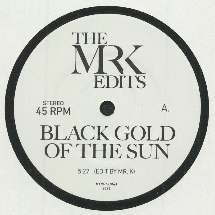 Mr K Black Gold Of The Sun (Record Store Day 2021)