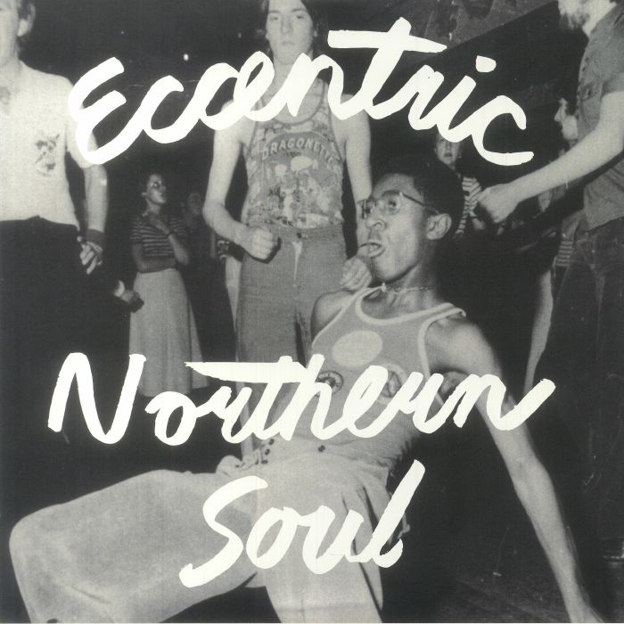 Various Artists – Eccentric Northern Soul vinyl cover