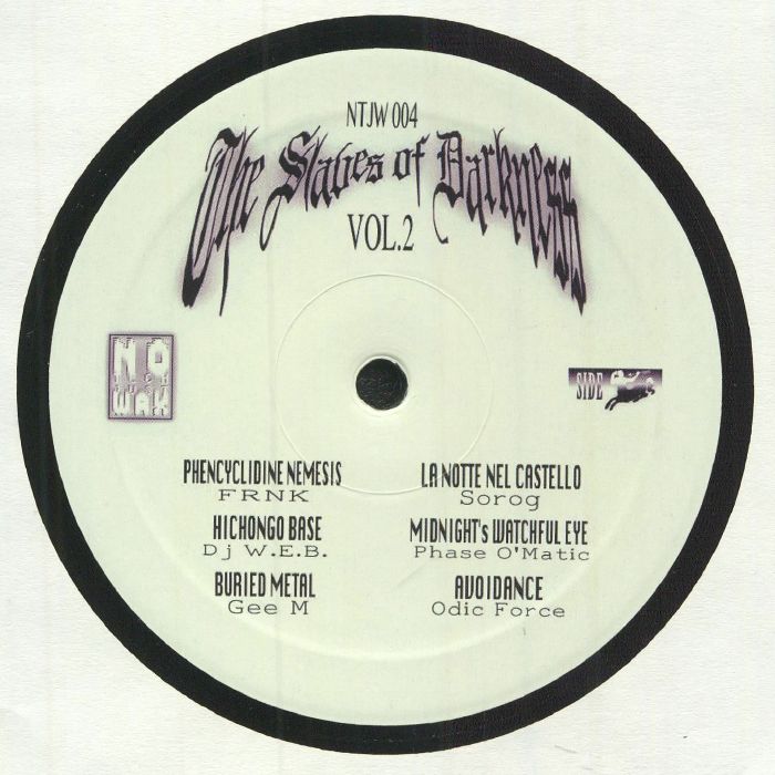 Frnk | DJ Web | Gee M | Sorog | Phase O Matic | Odic Force The Slaves Of Darkness Vol 2