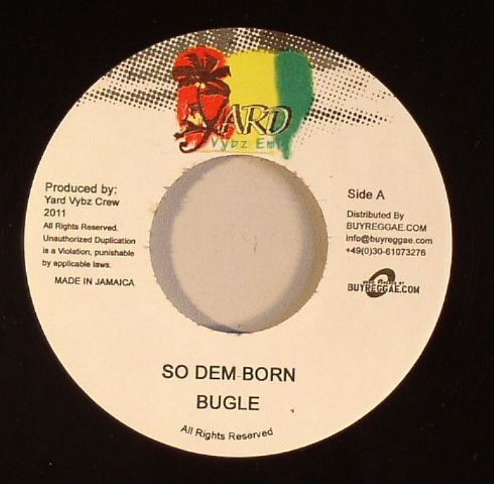 Bugle | Beenie Man So Dem Born (Badda Don Riddim)
