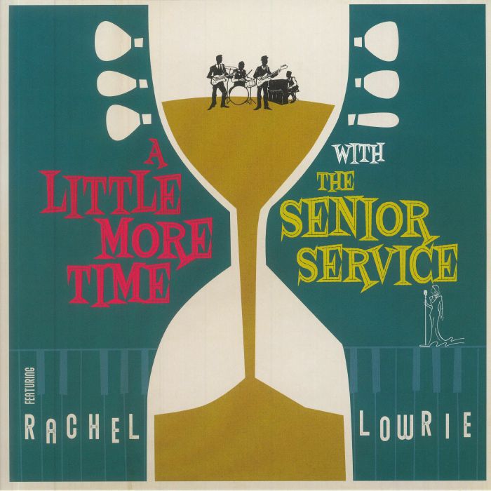 The Senior Service | Rachel Lowrie A Little More Time
