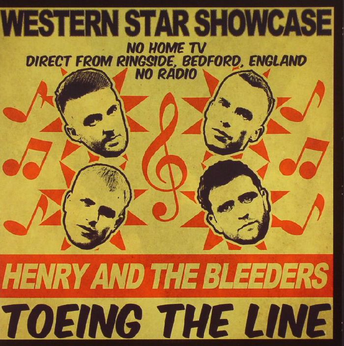 Henry and The Bleeders Toeing The Line