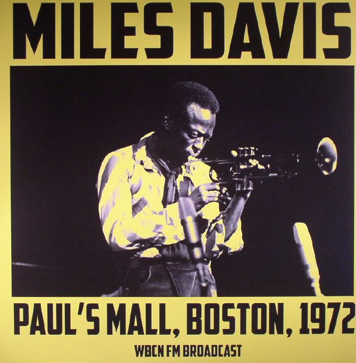 Miles Davis Pauls Mall Boston 1972 WBCN FM Broadcast