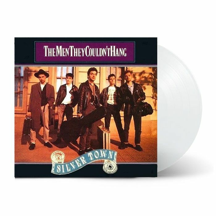 The Men They Couldn	 Hang Silver Town (35th Anniversary Edition)