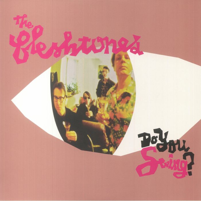 The Fleshtones Do You Swing (20th Anniversary Edition)