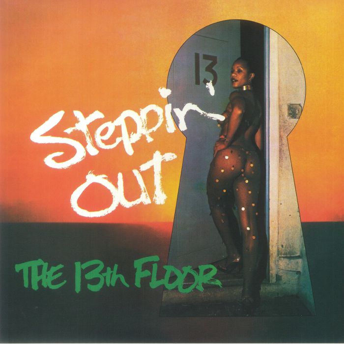 The 13th Floor – Steppin Out vinyl cover