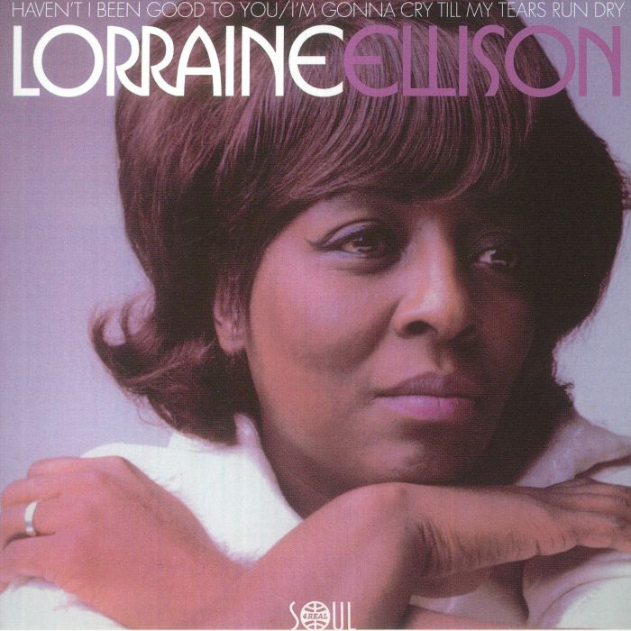Lorraine Ellison Havent I Been Good To You