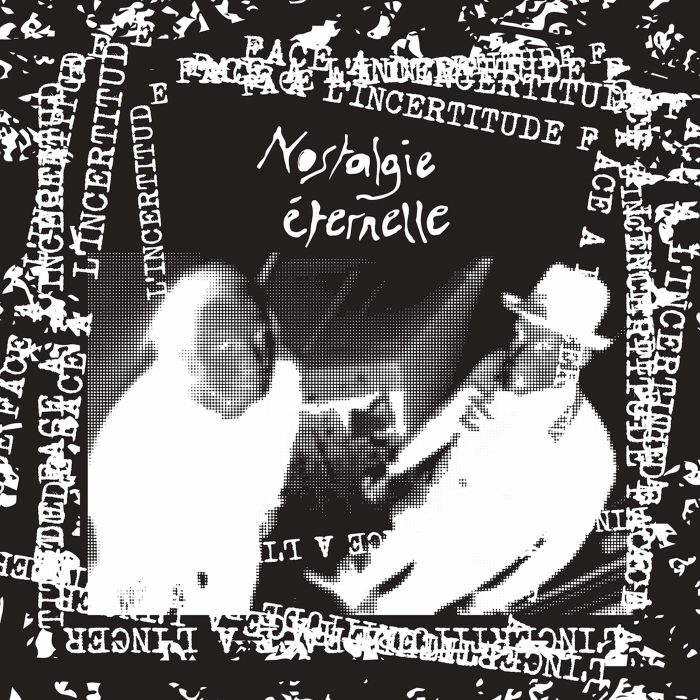 Nostalgie Eternelle Face A Lincertitude EP