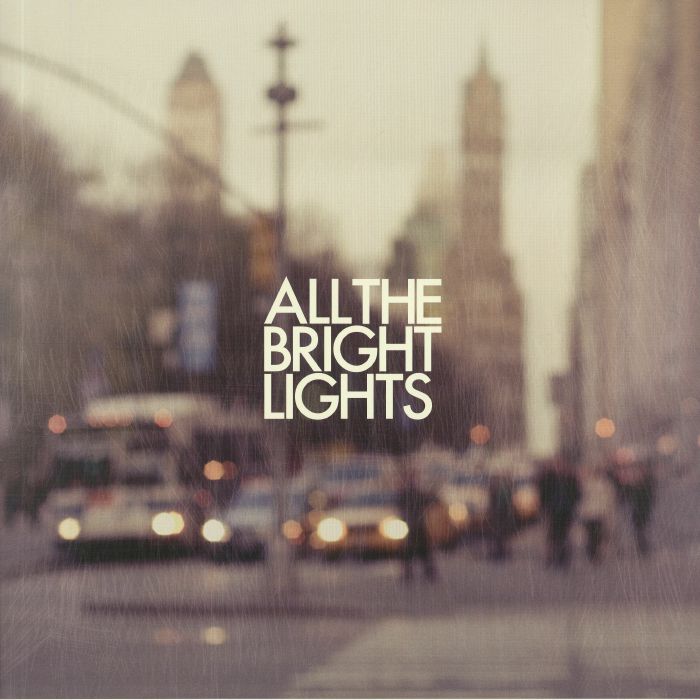 All The Bright Lights All The Bright Lights